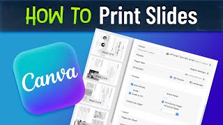 How Can you Print Canva Slides
