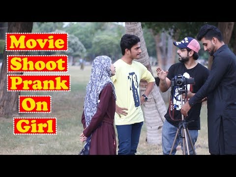 movie-shooting-prank-on-girl-|-pranks-in-pakistan-|-humanitarians-|-2019