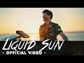 La P'tite Fumée & Messire - Liquid Sun [Official Video]