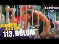 Survivor All Star 2024 113. Bölüm @SurvivorTurkiye