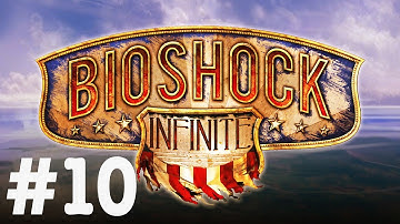 Bioshock Infinite Playthrough in 1080p HD - Part 10 - PC Gameplay