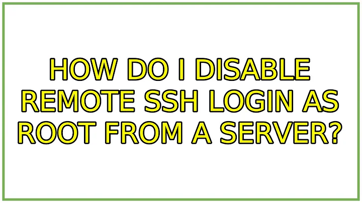 Ubuntu: How do I disable remote SSH login as root from a server? (3 Solutions!!)