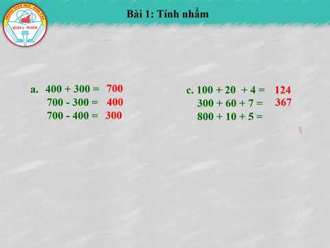 Toán Khối 3 - Tiết 2: Cộng trừ các số có ba chữ số (không nhớ) - Trang 4