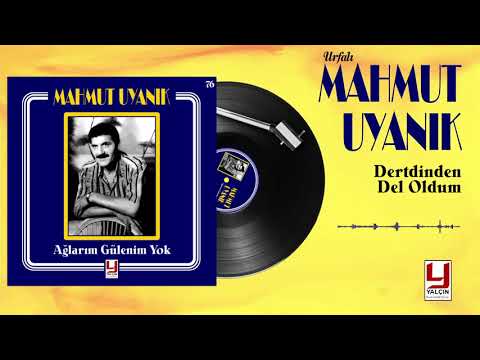 Mahmut Uyanık - Dertdinden Del Oldum