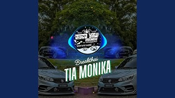 Tia Monika (Breakthai)