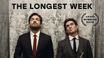 The Longest Week | Romance Drama