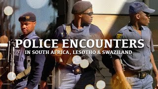 Scary Police Encounters in South Africa