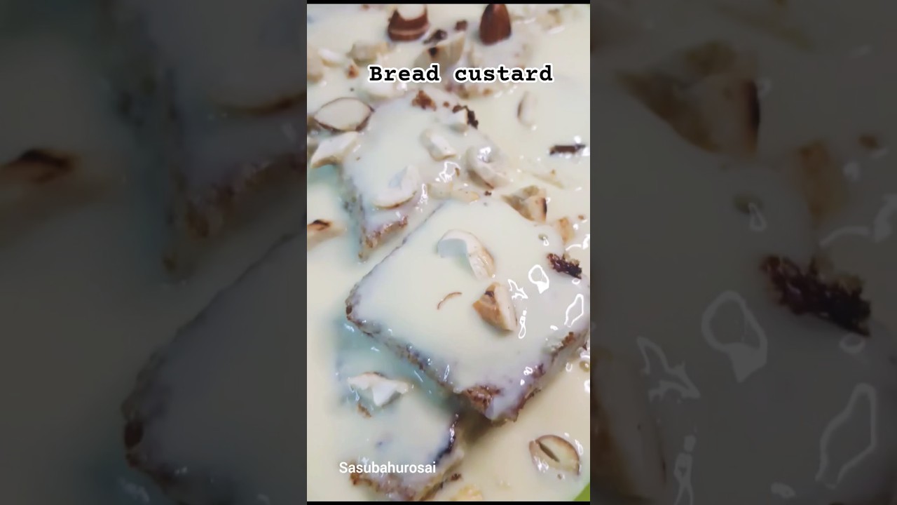 BREAD CUSTARD RECIPE 