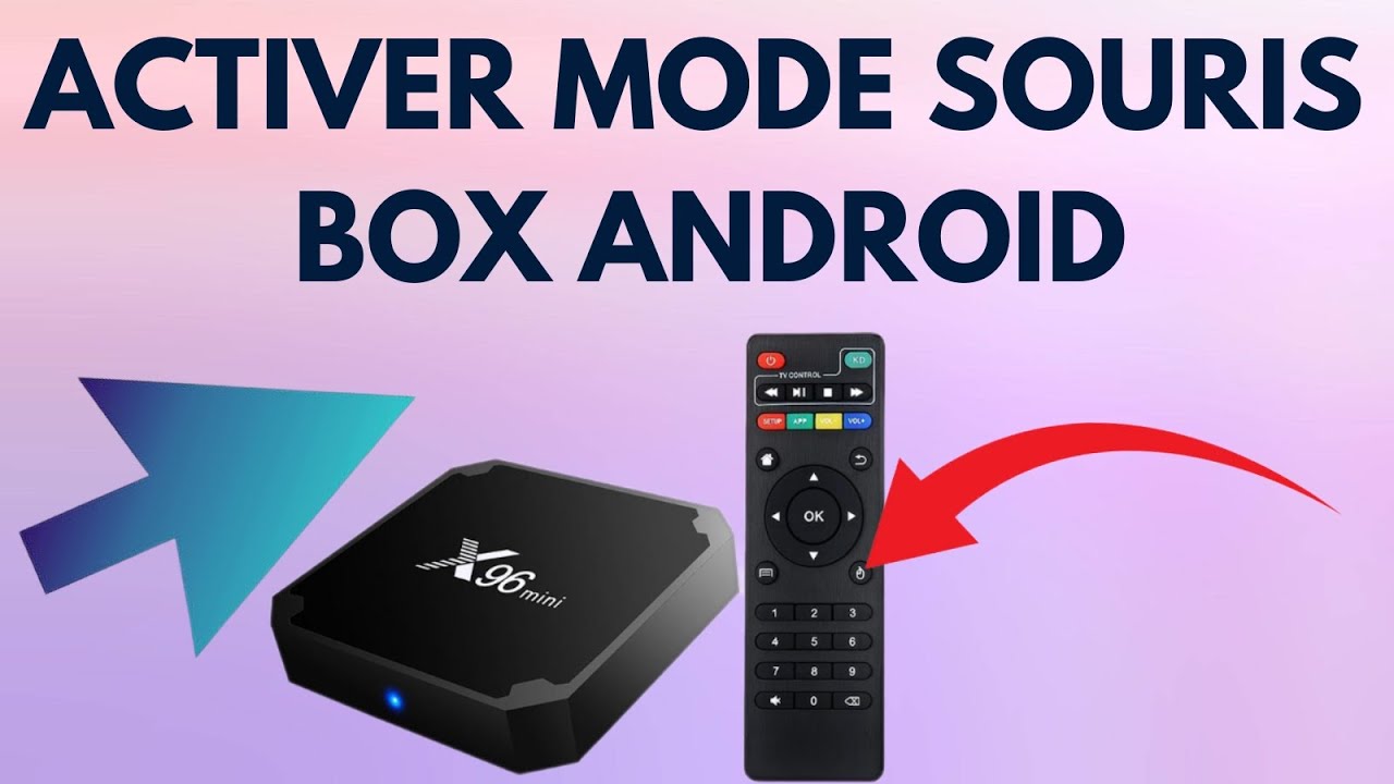 Pointis Android Box Comment activer le mode souris sur Box Android - Activer le pointeur ...