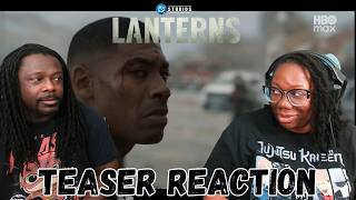 Lanterns | Official Teaser 2 | HBO Max | REACTION