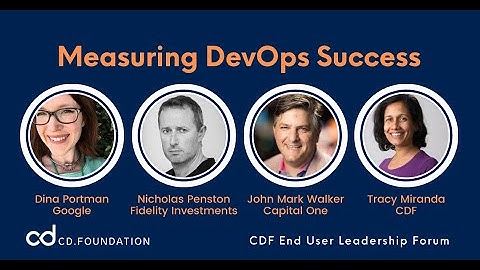 Measuring DevOps Success! CDF End User Leadership Forum #1