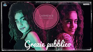 Carmen B - Grazie pubblico