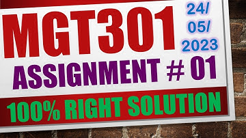 mgt301 assignment 1 solution 2023|mgt301 assignment 1 2023|mgt301 assignment 1 solution spring 2023