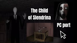 The Child Of Slendrina PC Port FullGameplay!!!