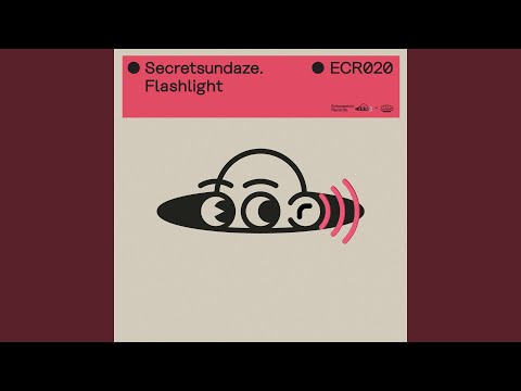Secretsundaze — Flashlight (OG)
