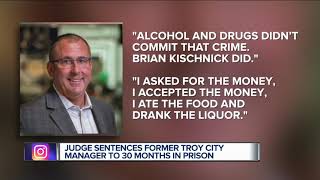Former Troy city manager sentenced to 30 months in federal prison for bribery