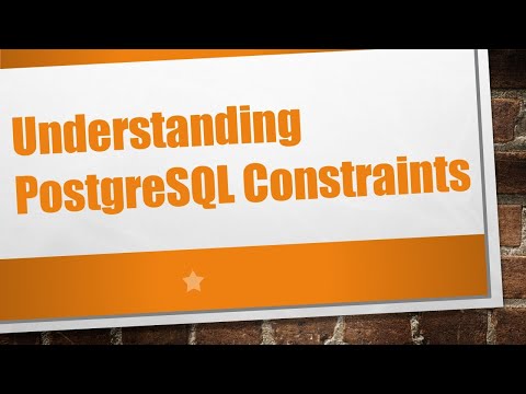 Understanding PostgreSQL Constraints