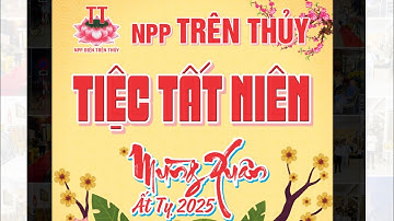 Trên thủy NPP- TIỆC TẾT NIÊN NPP TRÊN THỦY 2025