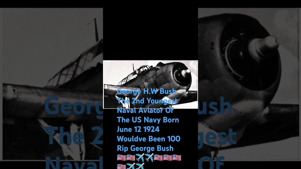 Lieutenant George H.W Bush 41st President Of U.S 🇺🇸✈️