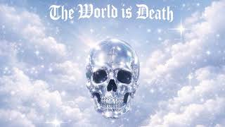 The World is Death // Christian Breakcore