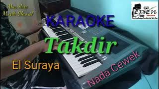 karaoke Takdir||El Suraya Medan||Nada Cewek||Mas Arie Musik||versi Yamaha||Batubara