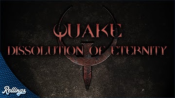 Quake: Dissolution of Eternity (PC) | Full Playthrough (No Commentary)