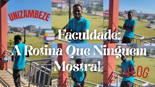 Faculdade A Rotina Que Ninguem Mostra UNIZAMBEZE BEIRA