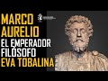 Marco Aurelio, el emperador filósofo. Eva Tobalina