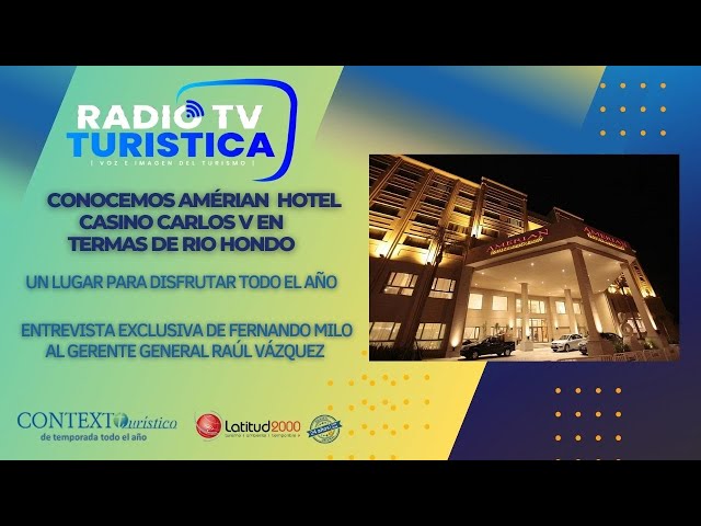 Cualidades y beneficios del hotel Amerian Carlos V Termas de Río Hondo