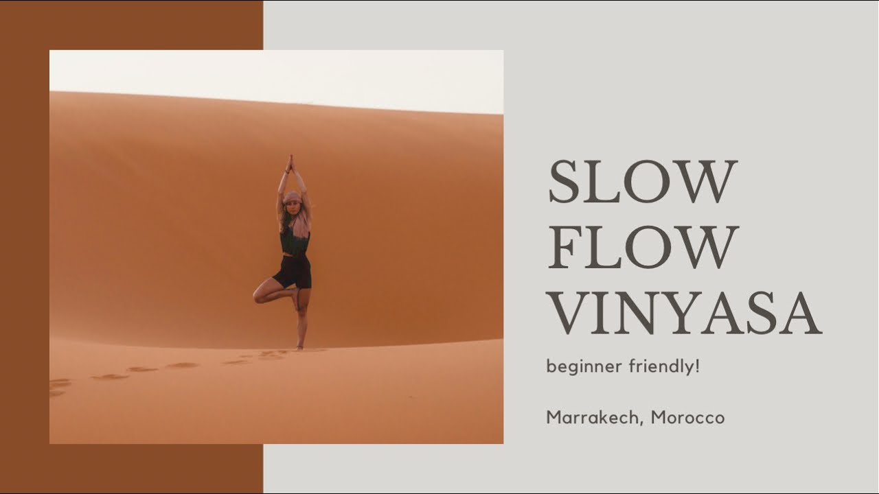 Slow Flow Vinyasa | 50 Minute Yoga Class | Marrakech, Morocco