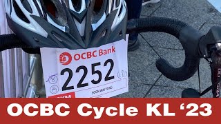 Cycling Back In Action : OCBC Cycle KL
