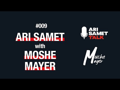 Moishe Mayer - Wine Cave. Ari Samet Talk #009