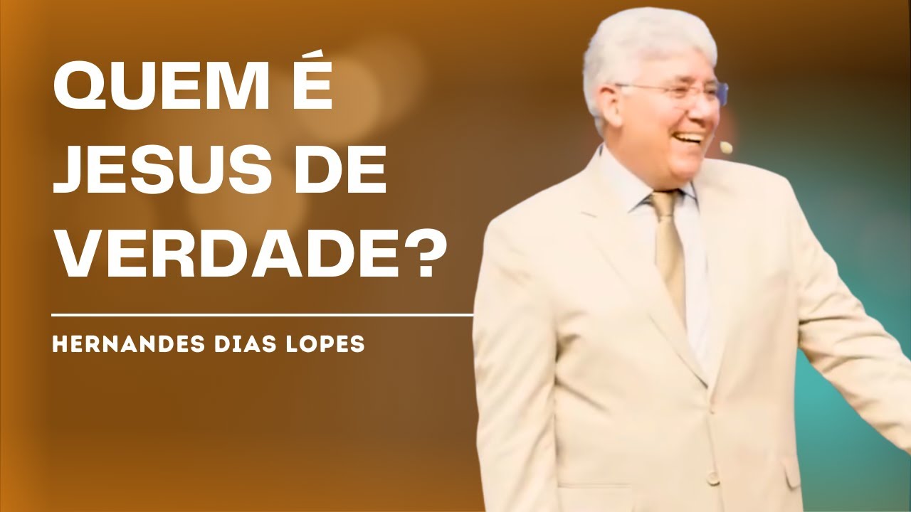 JESUS: O DEUS QUE SE FEZ CARNE - HERNANDES DIAS LOPES