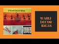 Warli Decor Ideas by Little Learners Corner || 4 Different Decor Ideas