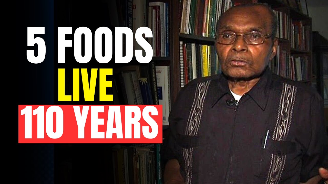 110 Years Man Share His Secrets Foods For Long Life that's His Father Told (Foods For revers