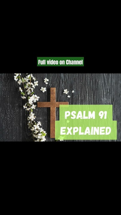 psalm-91-explained-youtube