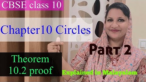 Chapter 10 Circles Theorem 10.2 proof CBSE class 10 in Malayalam