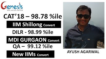 CAT18 IIM Shillong Convert Ayush Agarwal from Genesis Mentors Interview video