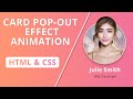 Card Pop-Out Effect Animation using HTML and CSS | Step By Step Tutorial For Beginners