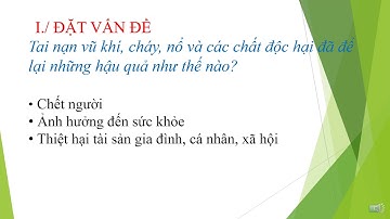 TUẦN 22   GDCD 8 BÀI 15  Phòng ngừa tai nạn vũ khí cháy nổ và các chất độc hại