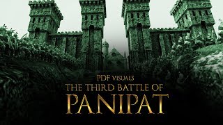 THIRD Battle of Panipat | Historical Documentary | Indian History pdf visuals