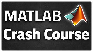 MATLAB Crash Course! - An essential 25 Minutes tutorial