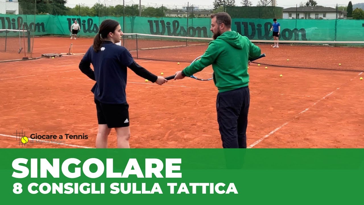 Come Giocare il Singolare | Analisi Tattica di 8 Punti