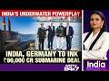 India, Germany Set To Ink Mega ₹90,000 Crore Submarine Deal