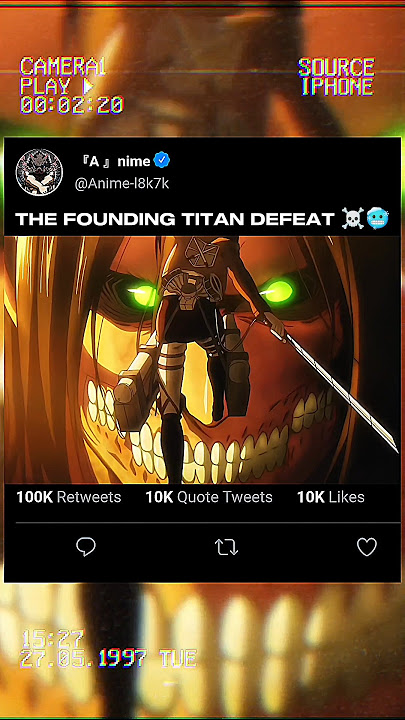 THE FOUNDING TITAN DEFEAT ☠️🥶 #anime #aot #eren #titans #shorts
