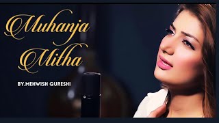Muhanja Mitha Mehwish Qureshis Latest Sindhi Song Promo Stay Tuned