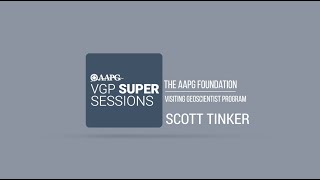 VGP Super Sessions - Scott W. Tinker