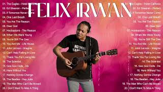 Daftar Putar Album Lengkap Felix Irwan 2024 || Felix Irwan Lagu Cover Bahasa Inggris 2024