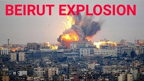 Biggest Non Nuclear Blast In History ( Beirut Explosion )