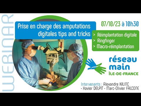 Webinar : Amputations digitales : tips and tricks